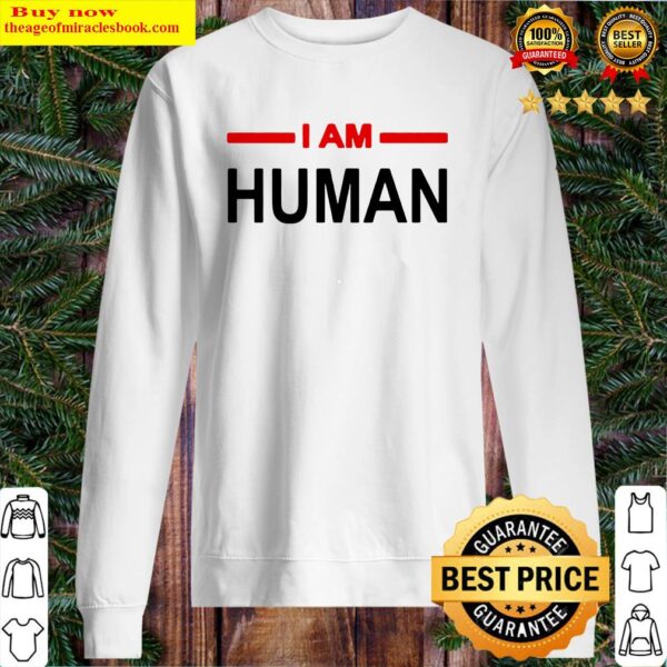Official I Am Human Sweater
