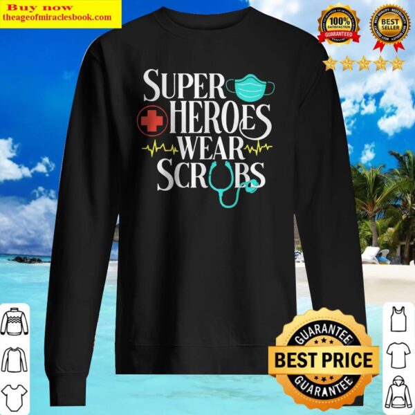 Official Super Heroes Wear Scrubs Sweater