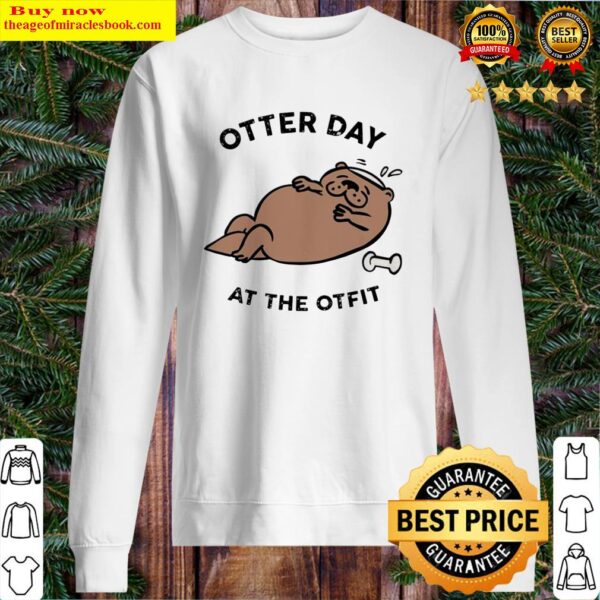 Otter day at the otfit Sweater