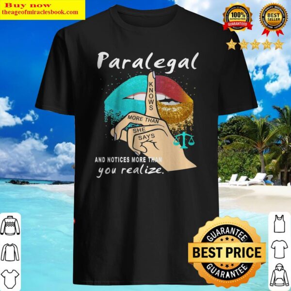 Paralegal And Notices More Than You Realize Lips Shirt