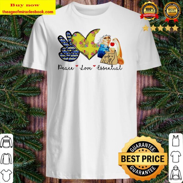 Peace love Essential Shirt
