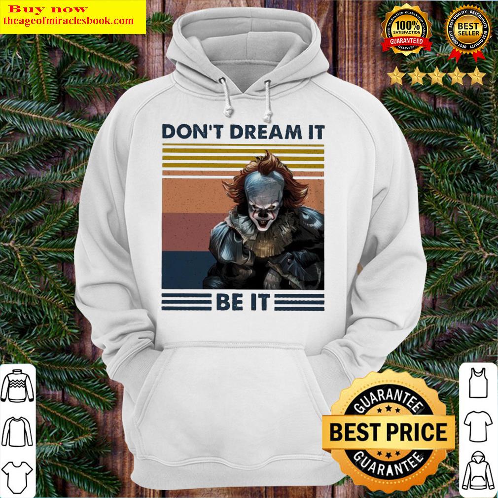 Pennywise It DOn’t Dream it be it vintage Hoodie
