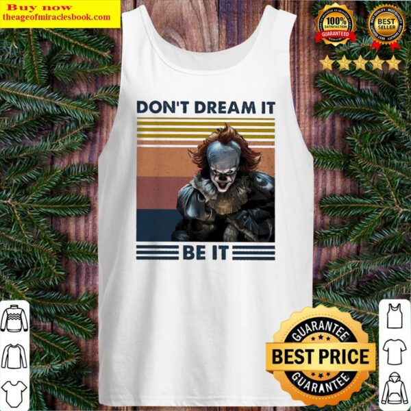 Pennywise It DOn’t Dream it be it vintage Tank TopPennywise It DOn’t Dream it be it vintage Tank Top