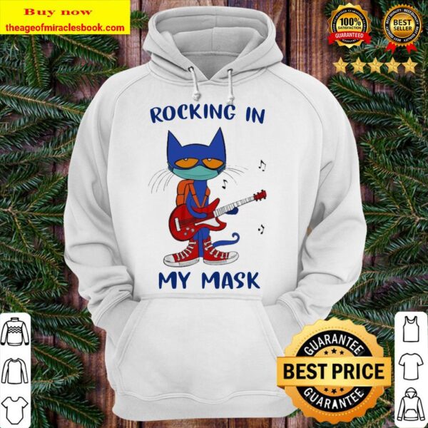 Pete the Cat Rocking in My mask Hoodie