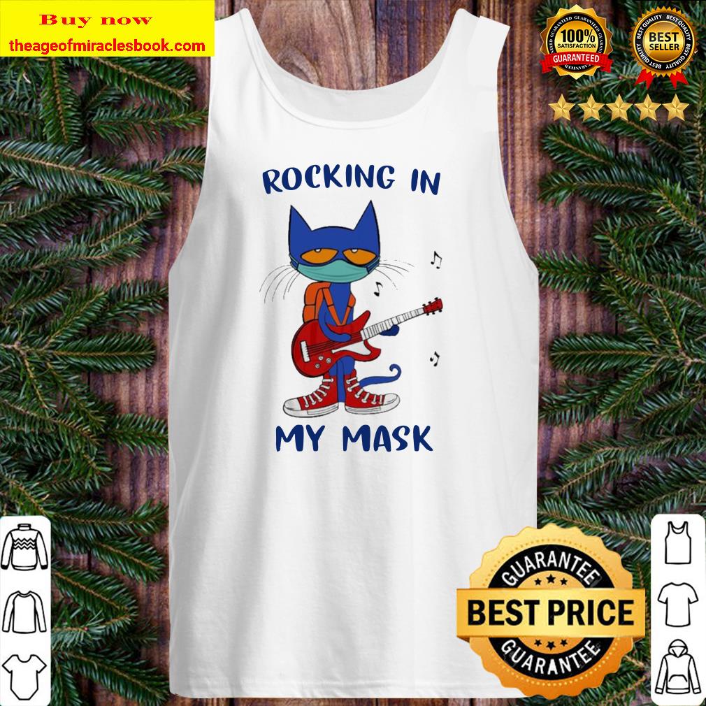 Pete the Cat Rocking in My mask Tank top