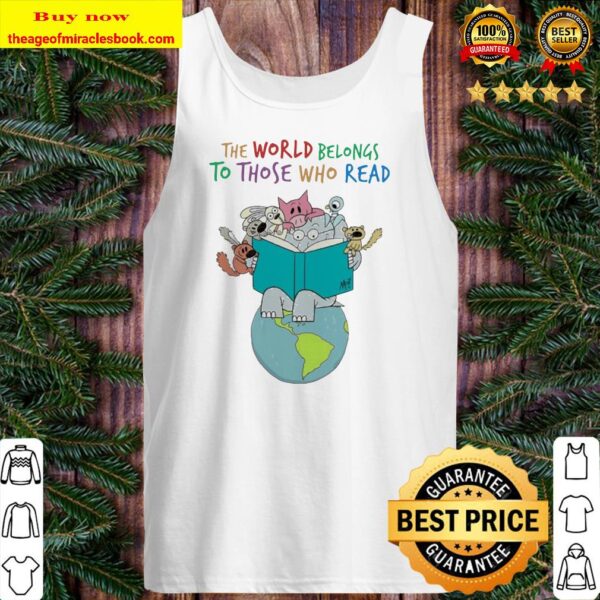 Piggie and Elephant and friend the world belongs to those who read Tank top
