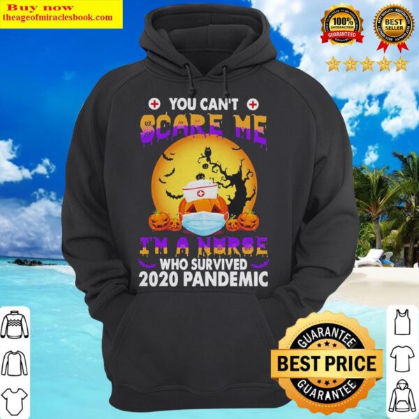 Pumpkin You can’t Scare me I’m a nurse who survived 2020 Pandemic Hoodie