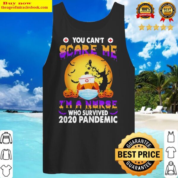Pumpkin You can’t Scare me I’m a nurse who survived 2020 Pandemic Tank Top