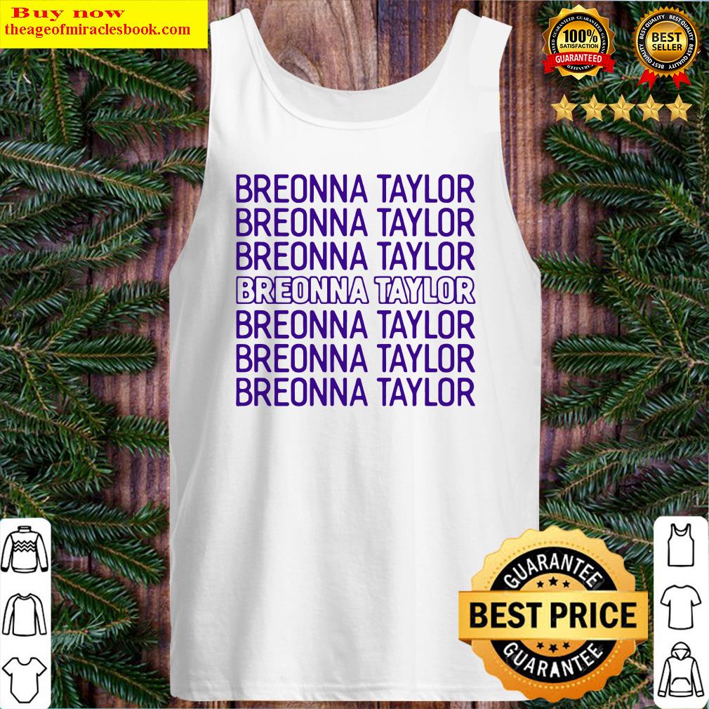 Say Her Name Justice for Breonna Taylor Tank Top