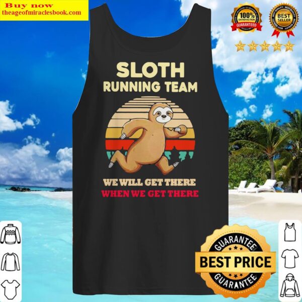 Sloth Running Team We Will Get There When We Get There Vintage Retro Tank Top