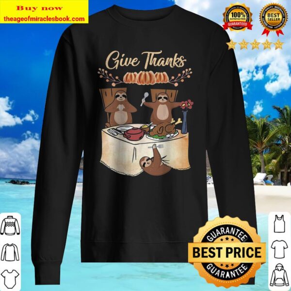 Sloths give thanks party Sweater