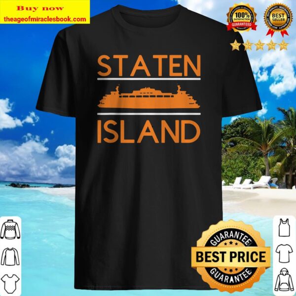 Staten island ferry 2020 Shirt