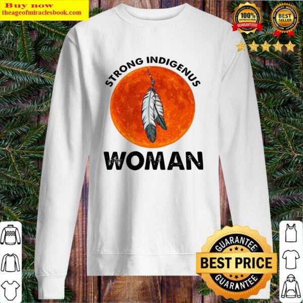 Strong Indigenus Woman Sweater