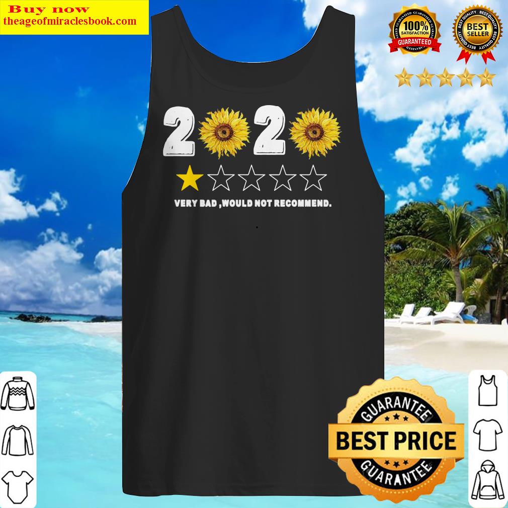 Sunflower 2020 very bad would not recommend Tank Top