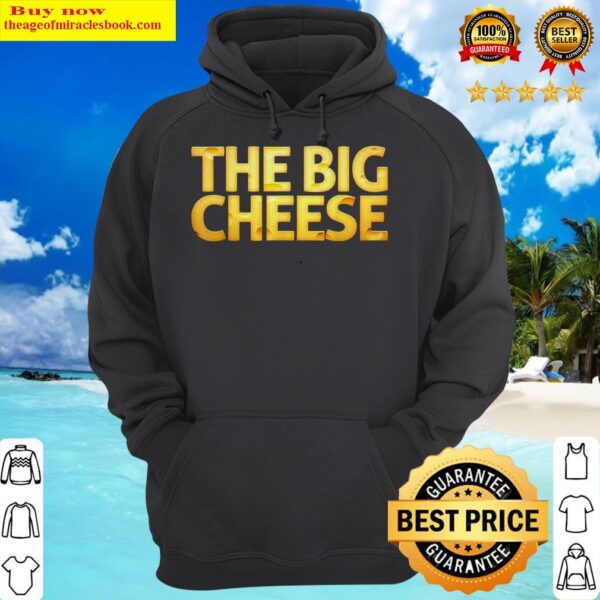 The Big Cheese Funny Birthday Gift For Vegan Fiend Hoodie
