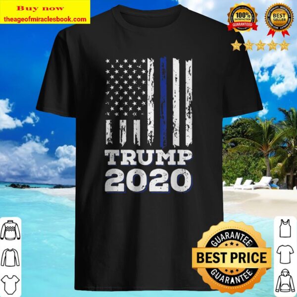 Thin Blue Line Shirt Police American Flag Maga Trump 2020 Ver2 Shirt