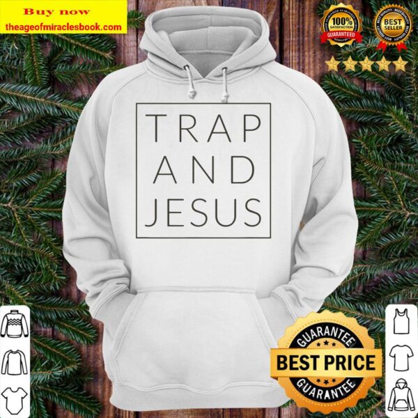 Trap and Jesus, Minimal Christian Music Tee Hoodie