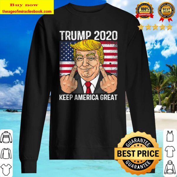 Trump 2020 Middle Finger Keep America Great Trump Sweater