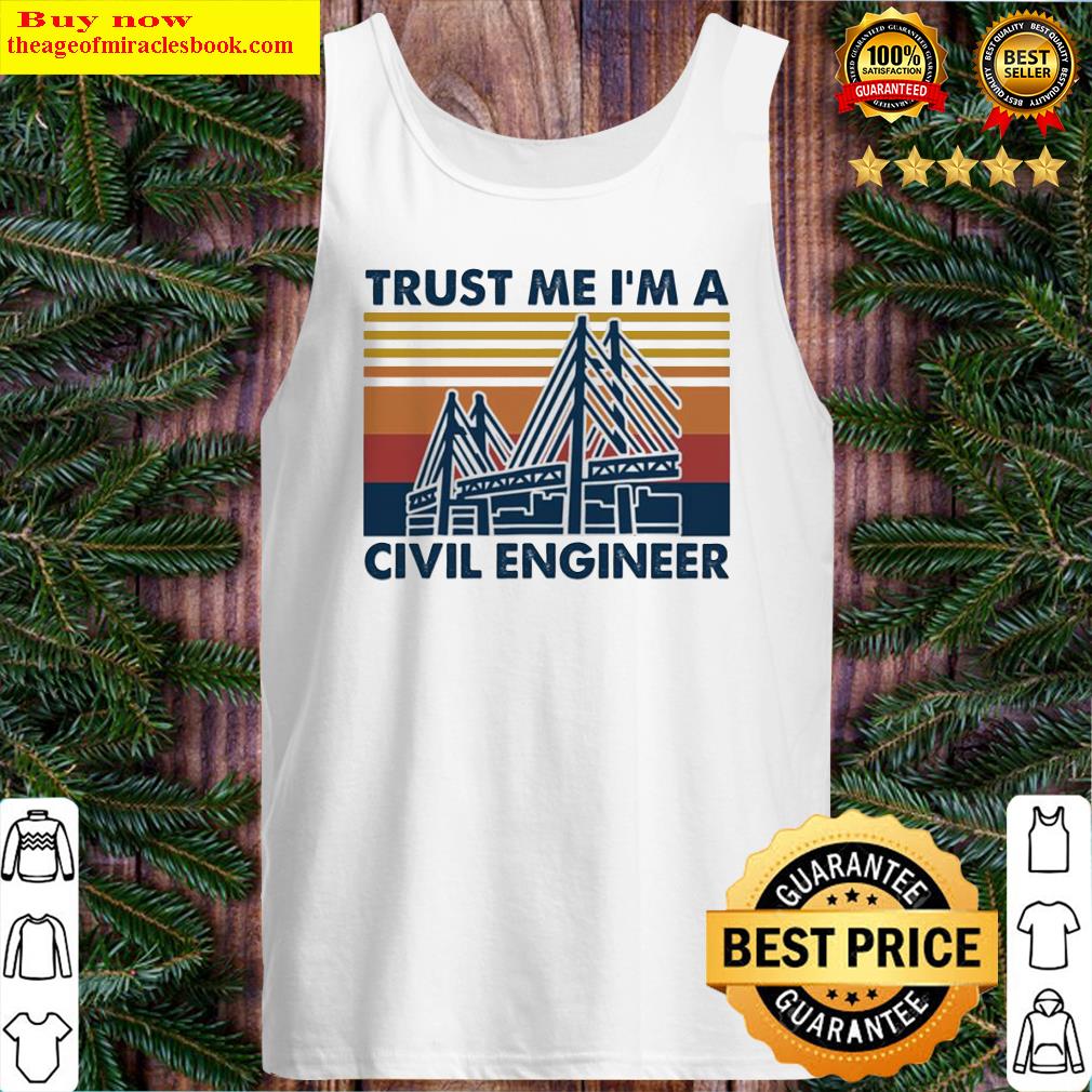 Trust me I’m a civil engineer vintage Tank Top