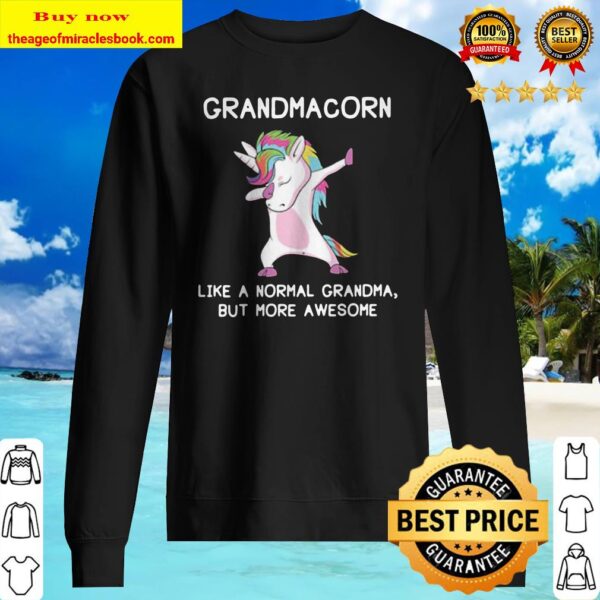 Unicorn dabbing Grandmacorn like a normal grandma but more awesome Sweater