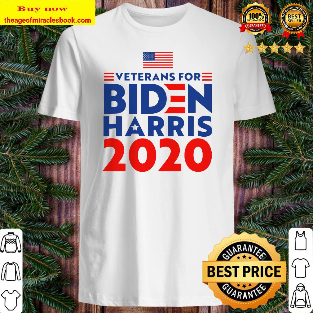 Veterans Elect Joe Biden President and Kamala Harris VP 2020 Shirt