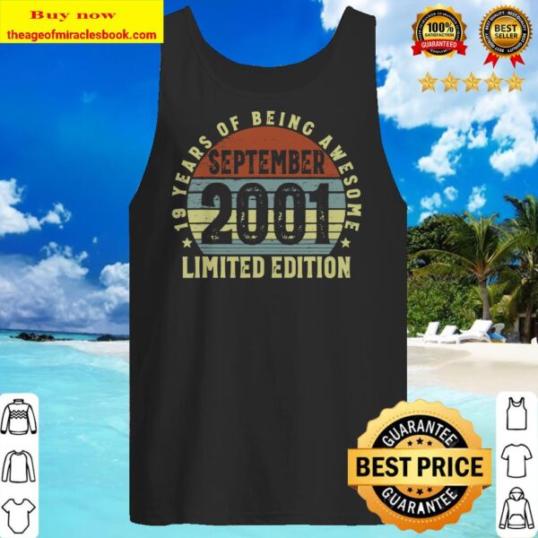 Vintage 2001 Limited Edition 19 Years Old Gift 19th Birthday Tank top