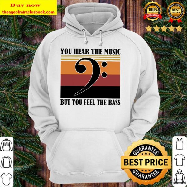 Vintage note music you hear the music but you feel the bass Hoodie