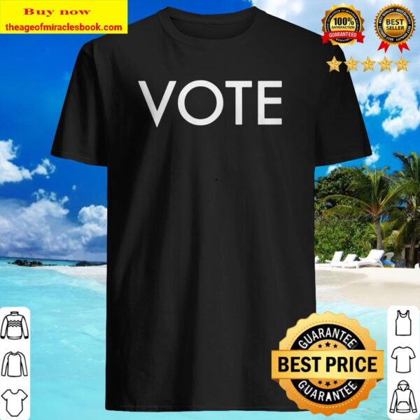 Vote Shirt