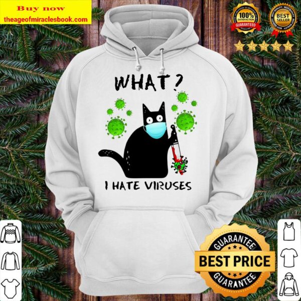 What I Hate Viruses Funny Black Cat Hoodie