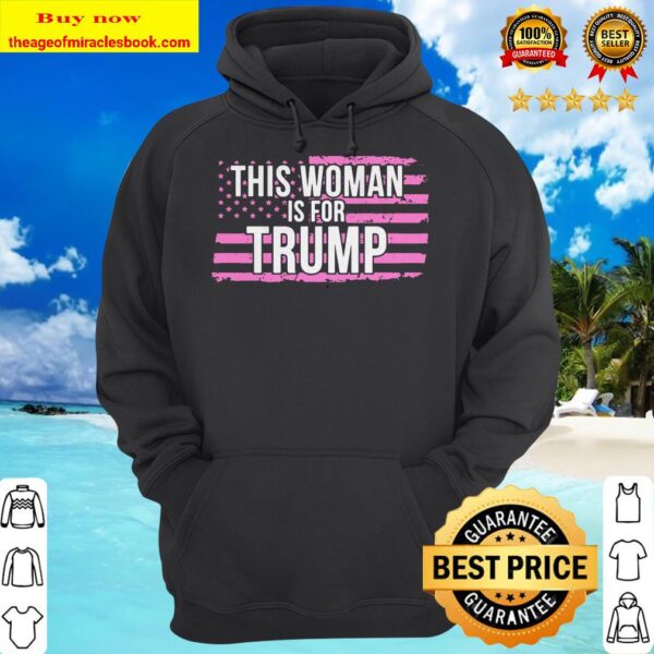 Women For Trump Flag President Cool Pro Republicans Gift Hoodie