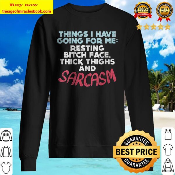 Womens Sarcasm Thick Thighs Resting Bitch Face Funny Gym Quote Gift V-Neck Sweater