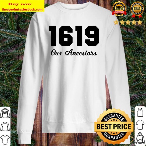 Womens The 1619 Project Our Ancestors Black History Month Saying V-Neck Sweater