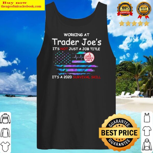 working-at-trader-joe-s-in-the-box-it-s-not-just Tank Top