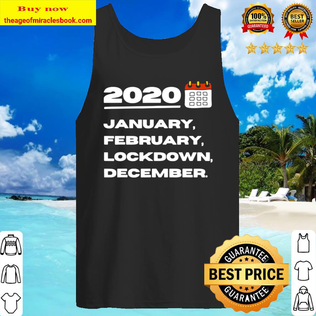2020 Sucks Calendar – Funny Lockdown Quarantine Tank Top