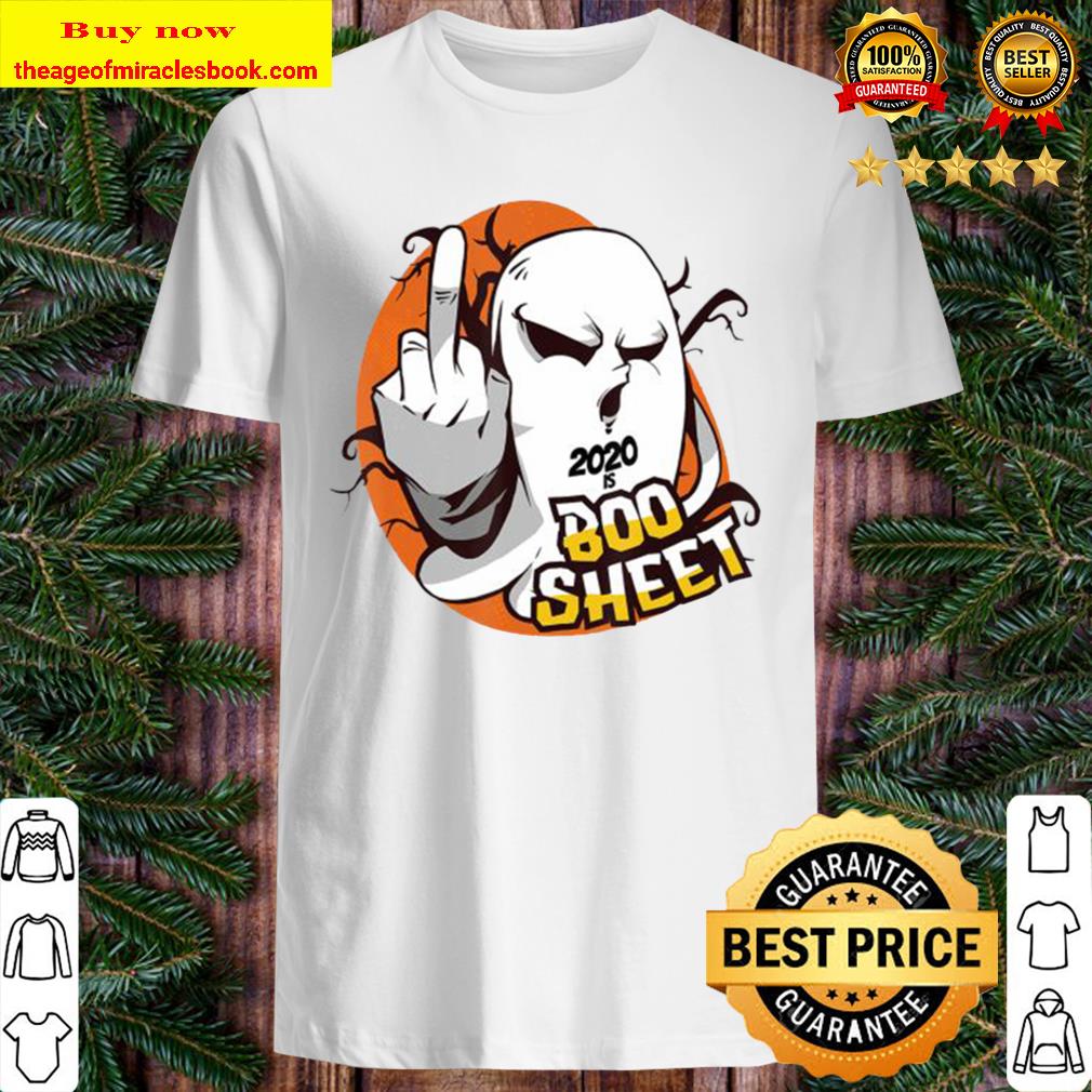 2020 is Boo Sheet Ghost Middle finger Halloween Statement T-Shirt