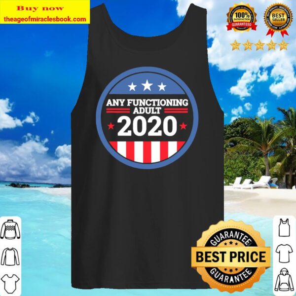 Any Functioning Adult 2020 Ver2 Tank Top