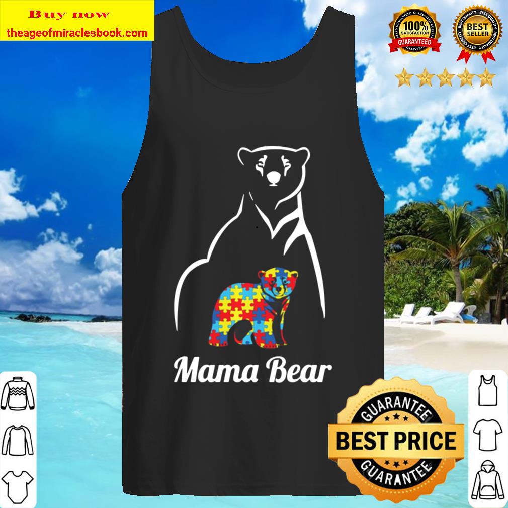 Autism Awareness Mama Bear Pullover Mom Gift Pullover Tank Top
