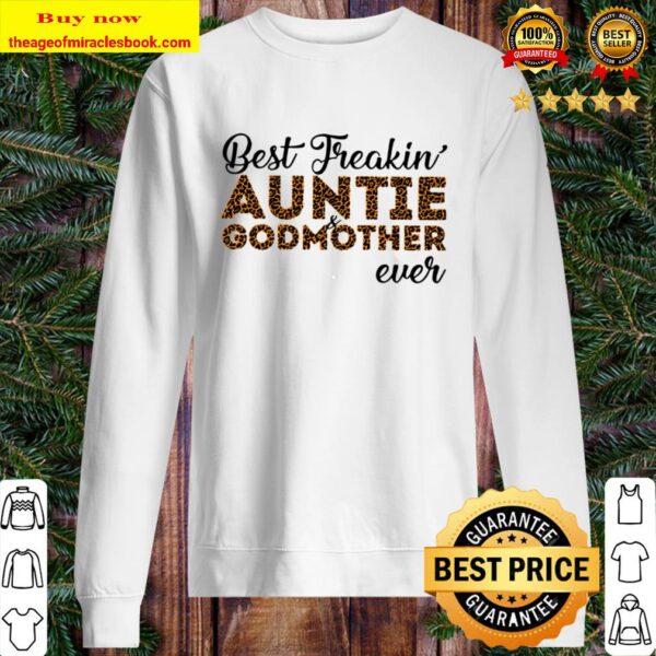 Best Freakin’ Auntie _ Godmother Ever Leopard Version Sweater