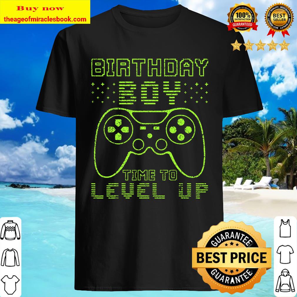 Birthday Boy Time to Level Up Video Game Birthday Gift Boys Shirt