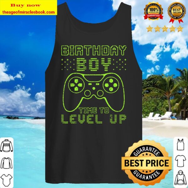 Birthday Boy Time to Level Up Video Game Birthday Gift Boys Tank Top