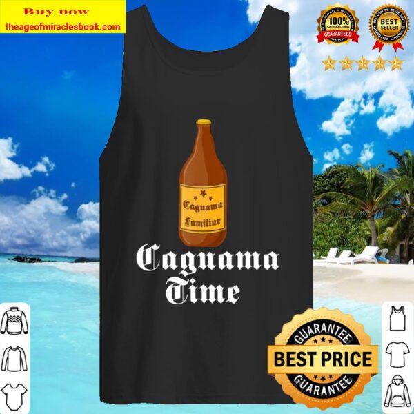 Caguama Time Shirt Cerveza Caguama Camisa En Espanol Tank Top