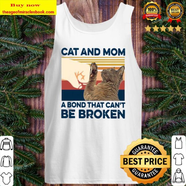 Cat And Mom A Bond That Can’t Be Broken Vintage Retro Tank Top