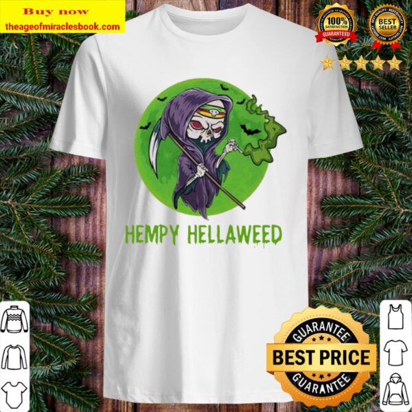 Death weed hempy Hellaweed Shirt