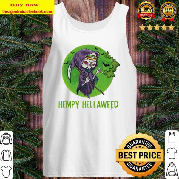 Death weed hempy Hellaweed Tank Top