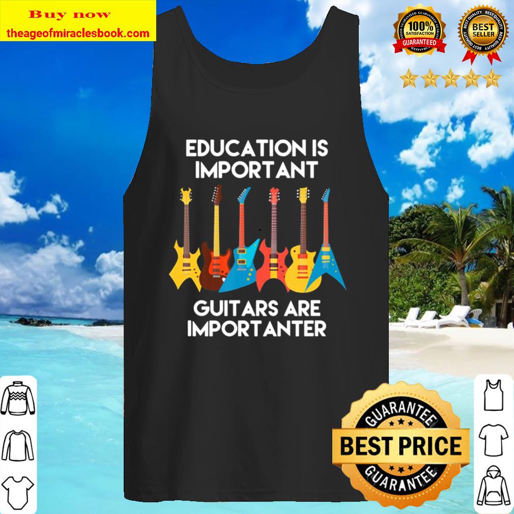 Education Guitars Are Importanter! Vintage Guitars Funny Tank Top