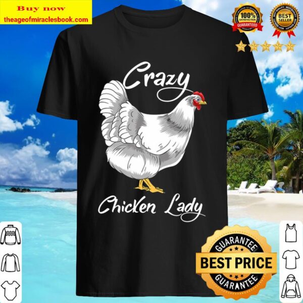Farmer Crazy Chicken Lady Funny Chicken Girl Shirt