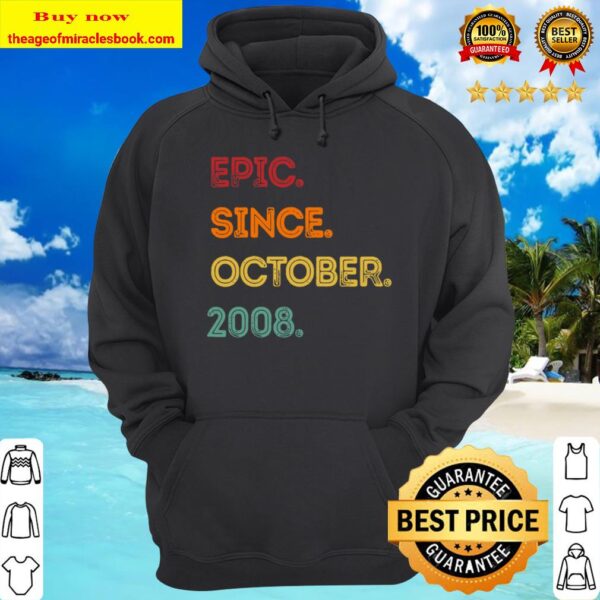 Fun Epic Since October 2008 12Th Birthday Gift 12 Year Old Hoodie