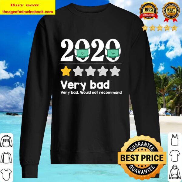 Funny 2020 Review – 1 Star Very Bad Year Would Not Recommend Sweater