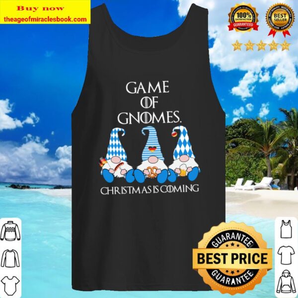 Game Off Gnoms Christmas Is Coming Tank Top