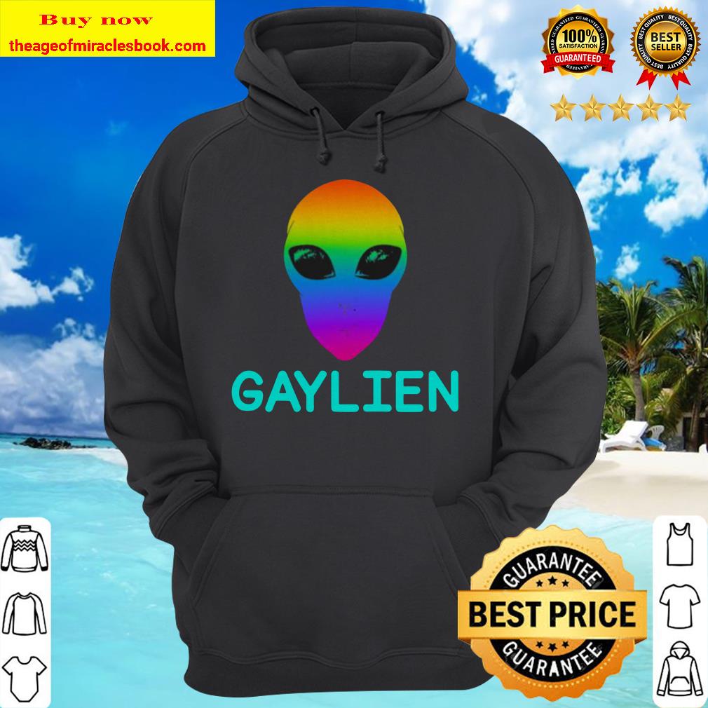 Gaylien Gay Alien Gift LGBT Gay Pride Month Hoodie